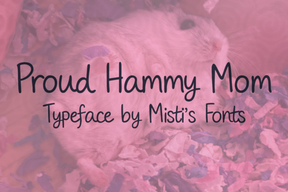 Download Proud Hammy Mom - Premium Resources